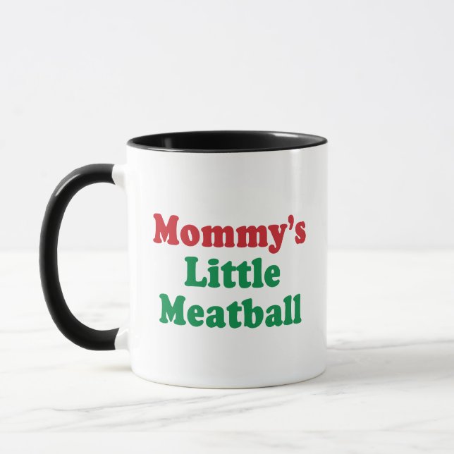 Funny Mommy's Little Meatball Mug (Left)