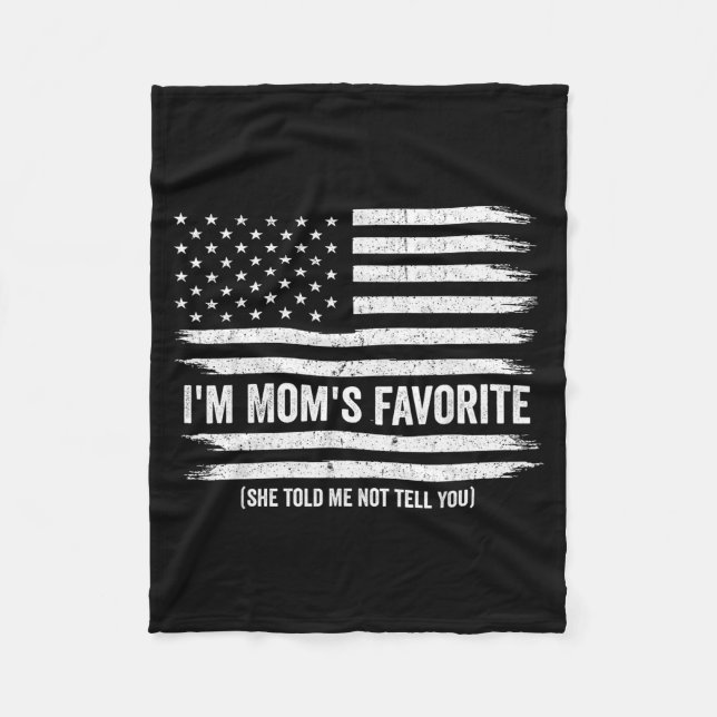 Funny Moms Favorite Child Son Daughter I'm Mom's F Fleece Blanket (Front)