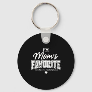 Funny Moms Favorite Child Son Daughter I'm Mom's F Keychain