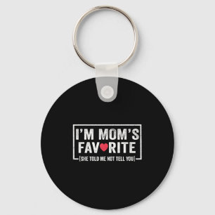 Funny Moms Favorite Child Son Daughter I'm Mom's F Keychain