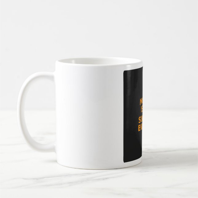 Funny Monday Mug - Monday Is Just Sunday's Evil... (Left)