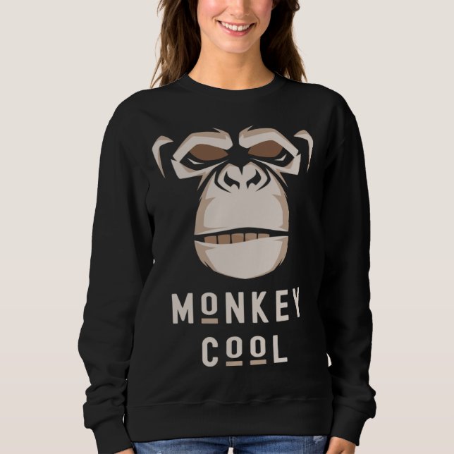 Funny Monkey Cool Fun Chimp Wild Primate Animal Sweatshirt (Front)