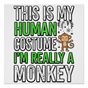 Funny Monkey Human Costume Halloween Shirt Design_ Poster