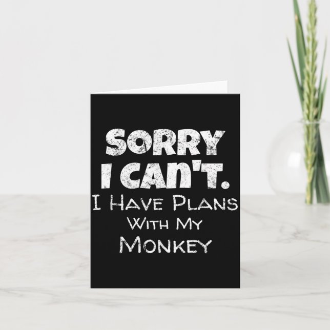 Funny Monkey Lover Quote Design - Plans With My Mo Card (Front)
