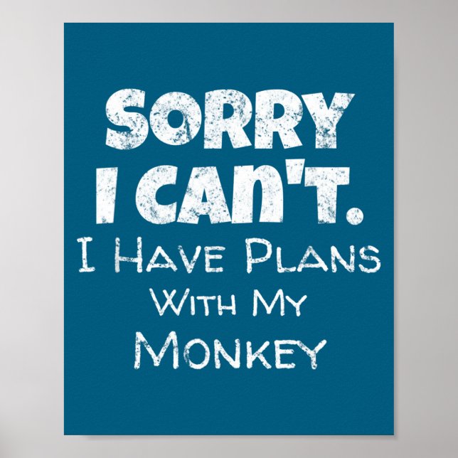 Funny Monkey Lover Quote Design - Plans With My Mo Poster (Front)