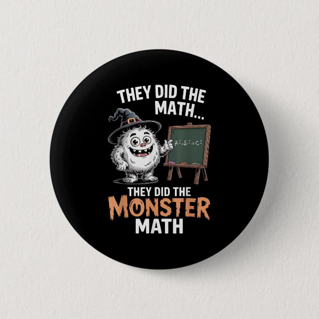 Funny Monster Math Teacher Halloween Yeti Costume  2 Inch Round Button (Front)