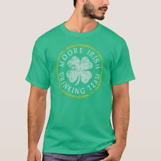 Funny Moore Irish Drinking Team T-Shirt