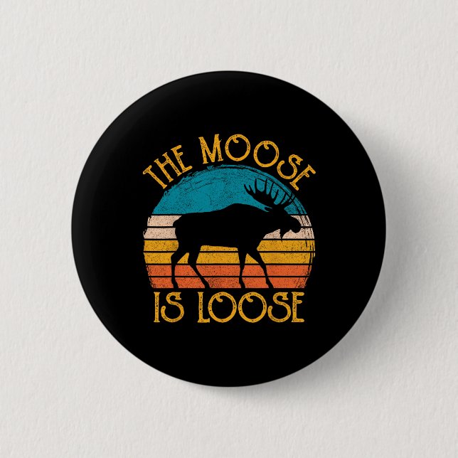 Funny Moose Is Loose Animal Apparel  2 Inch Round Button (Front)