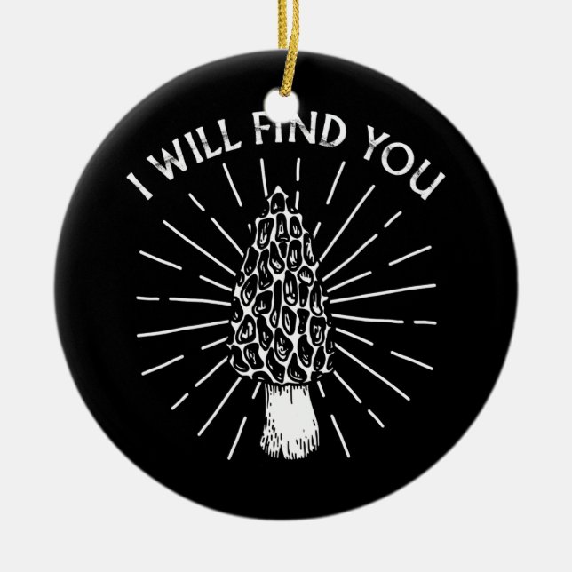 Funny Morel Mushroom Hunting Outdoor Summer Ceramic Ornament (Front)