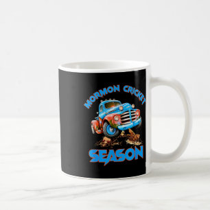 Funny Mormon Cricket Season Truck Driving Squishin Coffee Mug