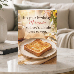 Funny Morning Breakfast Little Toast Birthday Card