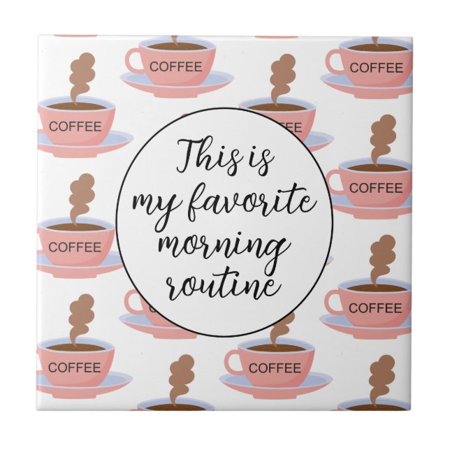 Funny Morning Coffee Tile (Front)