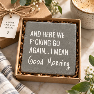 Funny Morning Humour Sarcastic Coffee Quote Grey Stone Coaster