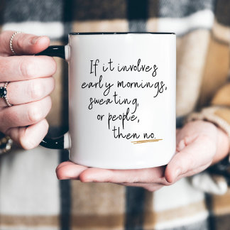 Funny Morning Minimalist Script Typography Two-Tone Coffee Mug