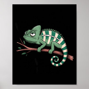 Funny Morning Person Coffee Lover Chameleon Poster