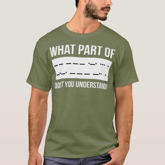 Funny Morse Code Shortwave Ham Radio Gift T-Shirt (Front)