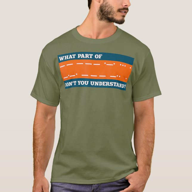 Funny Morse Code Tshirt Shortwave Ham Radio Gift (Front)