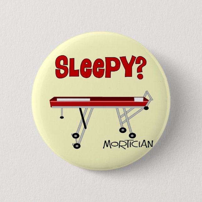 Funny Mortician Gifts 2 Inch Round Button (Front)