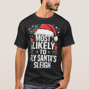 Funny Most Likely To Christmas Family Pajama Match T-Shirt