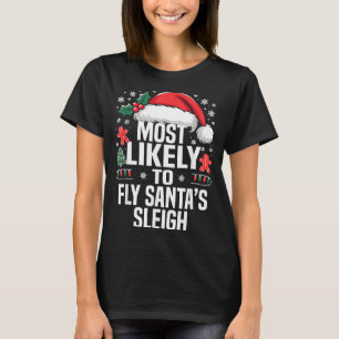 Funny Most Likely To Christmas Family Pajama Match T-Shirt