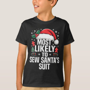 Funny Most Likely To Christmas Family Pajama Match T-Shirt