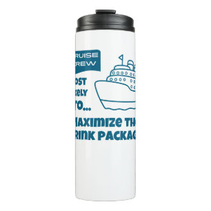 Funny Most Likely To Maximize Drink Pkg Thermal Tumbler