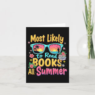 Funny Most Likely To Read Books All Summer Teacher Card