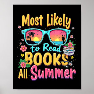 Funny Most Likely To Read Books All Summer Teacher Poster