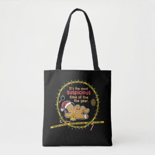 Funny "Most Suspicious Time of the Year" Gingerbr Tote Bag
