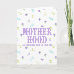 Funny Mother Hood Mother's Day Card