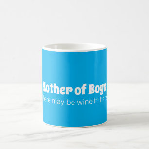 Funny Mother of Boys Bright Blue Coffee Mug
