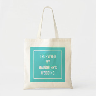 Funny Mother of the Bride Quote in Turquoise Tote Bag