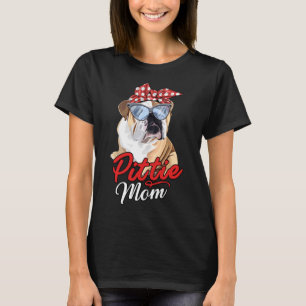 Funny Mother S Day Pitbull Mom Pitbull Pittie Mom T-Shirt