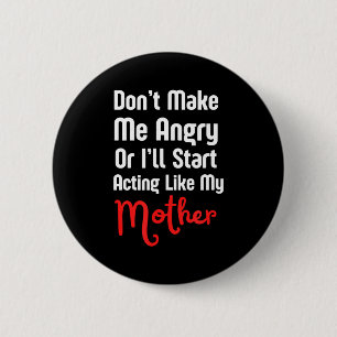 Funny Mother's Day 2 Inch Round Button