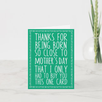Funny Mother's Day and Birthday Combined Card