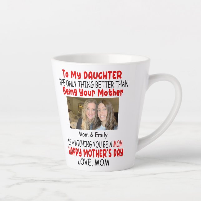 Funny Mother's Day Gift For Daughter From Mom Latte Mug (Right)