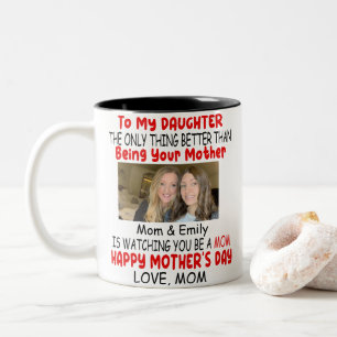 Funny Mother's Day Gift For Daughter From Mom Two-Tone Coffee Mug