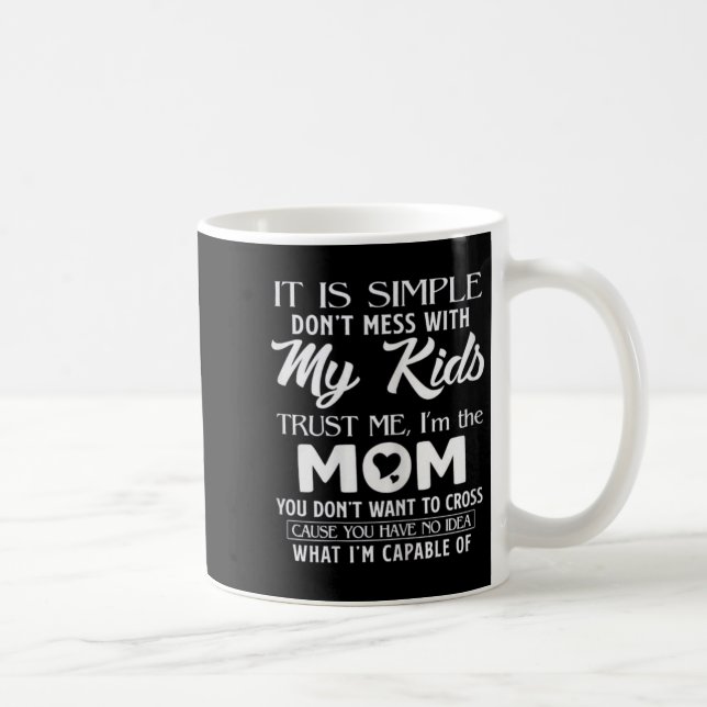 Funny Mother's Day Gift For Moms Womens Its Simple Coffee Mug (Right)