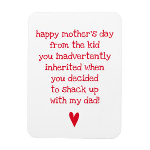 Funny Mother's Day Quote for Bonus Mom Magnet