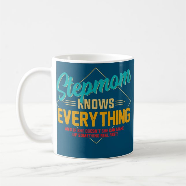 Funny Mother's Day Retro Stepmom Knows Everything Coffee Mug (Left)