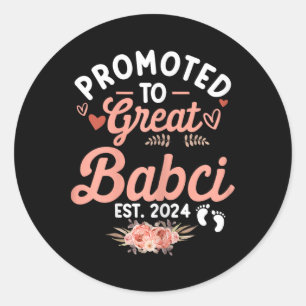 Funny Mothers Day Shirt Promoted To Great Bci Cute Classic Round Sticker