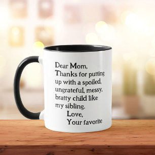 Funny Mothers Day Sibling Rivalry Cute Humour Mug