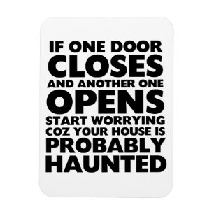 Funny Motivation Quotes Haunted House Magnet