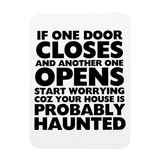Funny Motivation Quotes Haunted House Magnet (Vertical)
