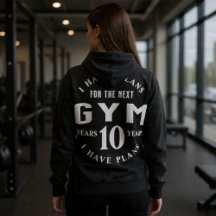 Funny Motivational Gym Hoodie for Fitness Lovers