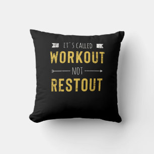 Funny Motivational Quote It's Called Workout Throw Pillow