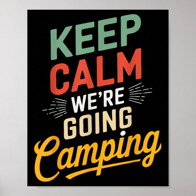 Funny Motivational Quote Positive Message Camping  Poster (Front)