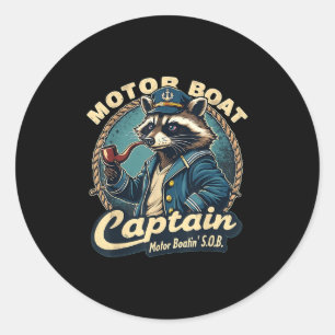 Funny Motor Boat Captain Nautical Raccoon Meme Cos Classic Round Sticker