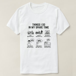 Funny Motorcycle Lover Spare Time Biker Life T-Shirt