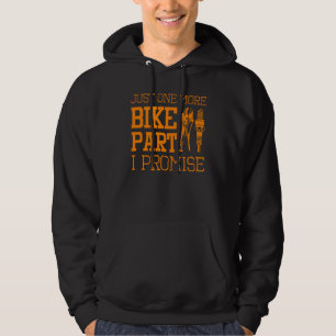Funny Motorcycle Mechanic Men Cool One More Bike Hoodie